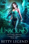 Unbound: The Cursed Trilogy, Book One - Betty Legend