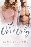 The One and Only: A Single Mom Second Chance Romance (Heart of Hope) - Ajme Williams