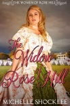 The Widow of Rose Hill (The Women of Rose Hill Book 2) - Michelle Shocklee