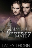 Читать книгу Simon's Runaway Mate, автор Lacey Thorn Simon's Runaway Mate - Lacey Thorn