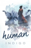 Читать книгу Human: A Fantasy Romance, автор Indigo Jewel Human: A Fantasy Romance - Indigo Jewel