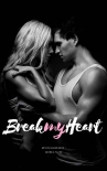 Читать книгу Break my heart (Estate Series 1), автор Georgia Plumb Break my heart (Estate Series 1) - Georgia Plumb