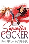 Samantha Cocker (Cocker Brothers Book 21) - Faleena Hopkins