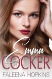 Emma Cocker (Cocker Brothers Book 11) - Faleena Hopkins