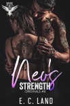 Neo's Strength (Devil's Riot MC: Originals Book 8) - E.C. Land
