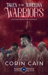 Taken by the Aurelian Warriors - Corin Cain