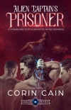 Alien Captain's Prisoner - Corin Cain
