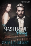 Читать книгу The Masterful Viking (The Masterful Series Book 3), автор Cordelia Gregory The Masterful Viking (The Masterful Series Book 3) - Cordelia Gregory
