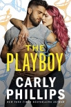 Читать книгу The Playboy (The Chandler Brothers Book 2), автор Carly Phillips The Playboy (The Chandler Brothers Book 2) - Carly Phillips