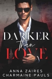 Darker Than Love - Zaires, Anna