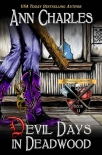 Читать книгу DEVIL DAYS IN DEADWOOD, автор CHARLES, ANN DEVIL DAYS IN DEADWOOD - CHARLES, ANN