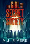 The Girl and the Secret Society (Emma Griffin FBI Mystery Book 9) - A.J. Rivers