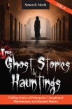 True Ghost Stories and Hauntings 3 - Simon Murik