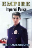 EMPIRE: Imperial Police - Stephanie Osborn