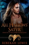 All Hallows' Satyr (The Cursed Satyroi Book 5) - Rebekah Lewis