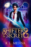 Shifters and Secrets: GRIMM Academy Book 1 - R. Medina