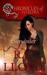 Читать книгу Everwinter (Chronicles of Naelyra Book 1), автор R.J. Lloyd Everwinter (Chronicles of Naelyra Book 1) - R.J. Lloyd