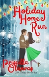 Читать книгу Holiday Home Run, автор Priscilla Oliveras Holiday Home Run - Priscilla Oliveras