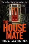 The House Mate - Nina Manning
