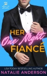 Her One Night Fiancé (Love in London Book 3) - Natalie Anderson