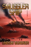 Читать книгу Smuggler Ship, автор Lindsay Buroker Smuggler Ship - Lindsay Buroker
