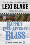 Читать книгу Happily Ever After in Bliss (Nights in Bliss, Colorado Book 11), автор Lexi Blake Happily Ever After in Bliss (Nights in Bliss, Colorado Book 11) - Lexi Blake