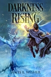 Читать книгу Darkness Rising, автор James Wisher Darkness Rising - James Wisher