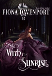 With the Sunrise - Davenport, Fiona