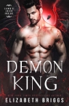 Читать книгу Demon King (Claimed By Lucifer Book 1), автор Elizabeth Briggs Demon King (Claimed By Lucifer Book 1) - Elizabeth Briggs