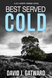 Best Served Cold: A DCI Harry Grimm Novel - David Gatward