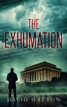 The Exhumation - David Hatton