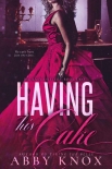 Having His Cake (Big Easy Shifters Book 2) - Abby Knox