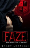 FAZE: A Dark High School Bully Romance (Rosewood High) - Tracy Lorraine