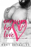 Читать книгу Earning Her Love (Sweet Somethings Book 2), автор Rory Reynolds Earning Her Love (Sweet Somethings Book 2) - Rory Reynolds