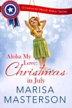 Aloha My Love: Christmas in July - Marisa Masterson