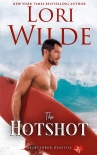 Читать книгу The Hotshot, автор Lori Wilde The Hotshot - Lori Wilde
