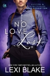 No Love Lost (Masters and Mercenaries: The Forgotten Book 5) - Lexi Blake