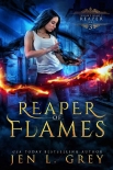 Reaper of Flames (The Artifact Reaper Saga Book 3) - Jen Grey