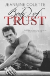 Читать книгу Body of Trust: A Romantic Suspense Novel, автор Jeannine Colette Body of Trust: A Romantic Suspense Novel - Jeannine Colette
