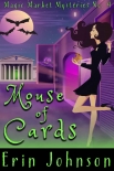 Mouse of Cards (Magic Market Mysteries Book 4) - Erin Johnson