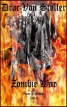 Читать книгу Zombie War, автор Drac Stoller Zombie War - Drac Stoller
