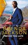 Never Too Late - Brenda Jackson