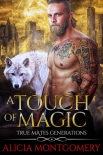 A Touch of Magic - Alicia Montgomery