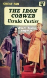 The Iron Cobweb - Ursula Curtiss