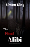 The Final Alibi - Simon King