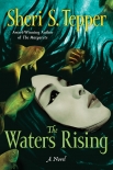 The Waters Rising - Sheri Tepper
