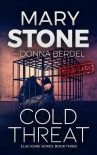 Читать книгу Cold Threat: Ellie Kline Series: Book Three, автор Stone, Mary Cold Threat: Ellie Kline Series: Book Three - Stone, Mary