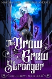 The Drow Grew Stronger (Goth Drow Book 4) - Martha Carr