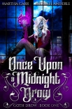 Once Upon A Midnight Drow (Goth Drow Book 1) - Martha Carr