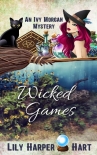 Wicked Games (An Ivy Morgan Mystery Book 17) - Lily Hart